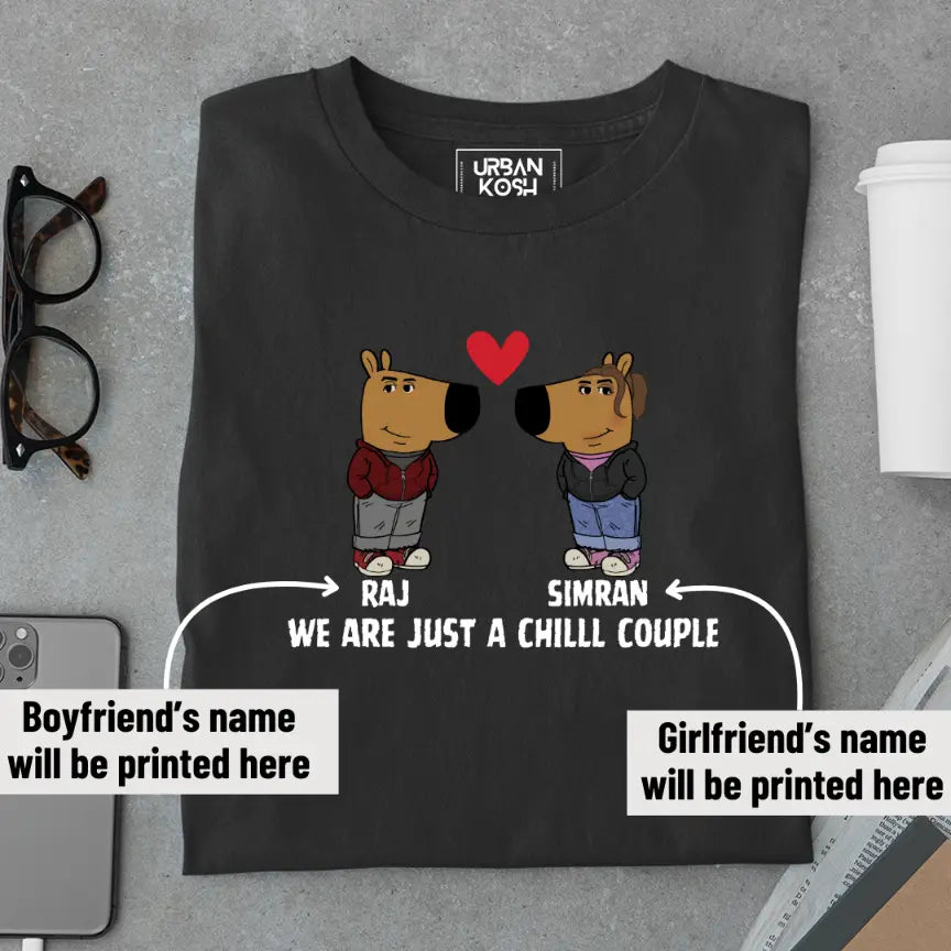 [Personalised] Just a Chill Couple T-Shirt – Valentine’s Day Special