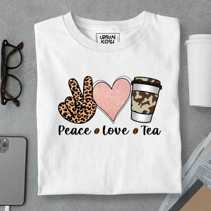 Peace Love Tea T-Shirt