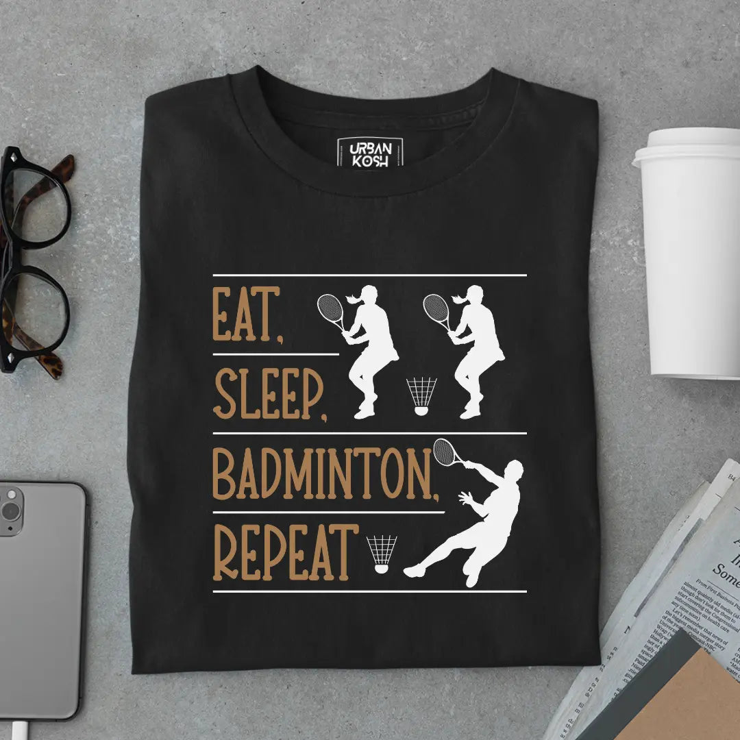 Eat Sleep Badminton Repeat Funny T-shirt for Badminton Player