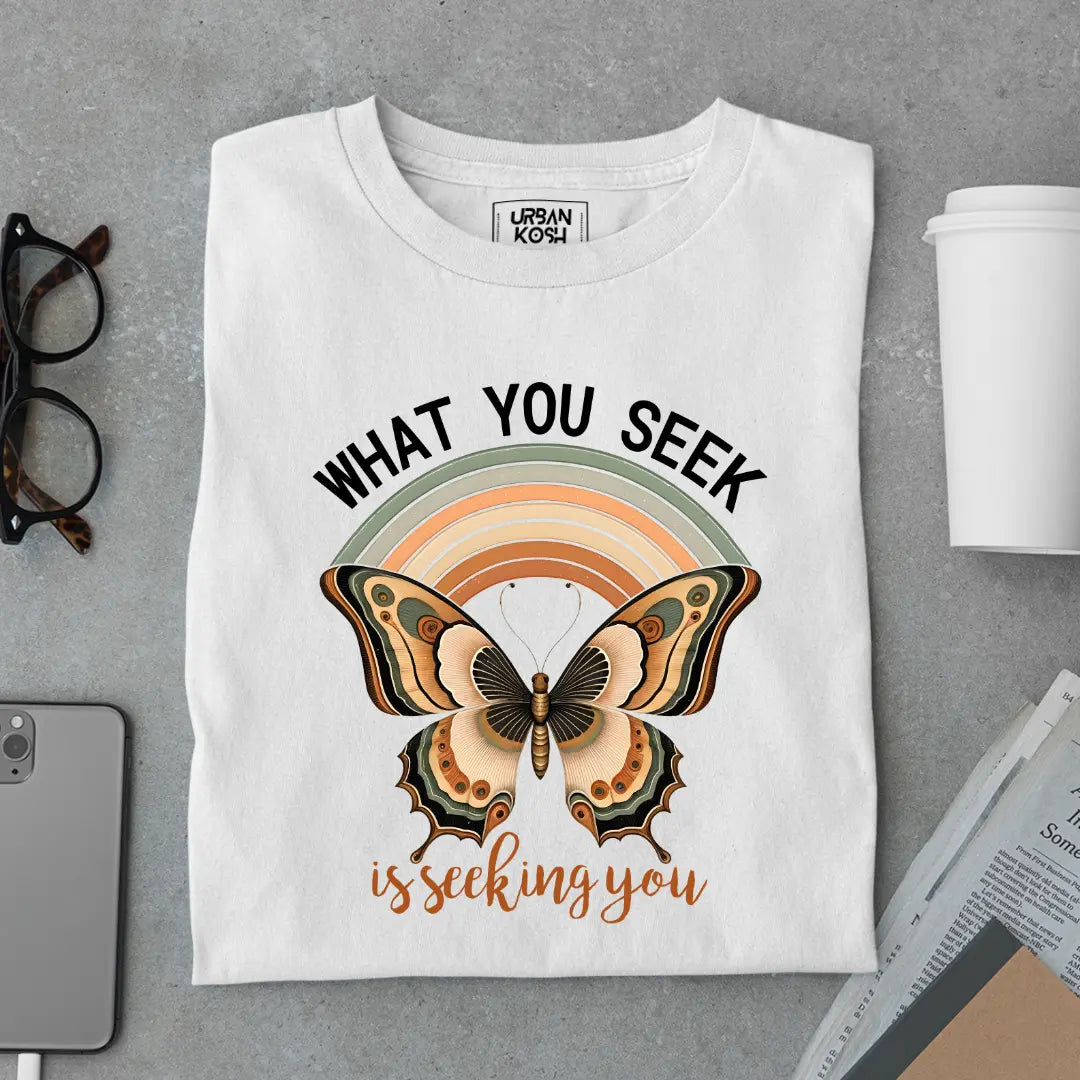 What You Seek Is Seeking You - Premium Butterfly T-Shirt for Women
