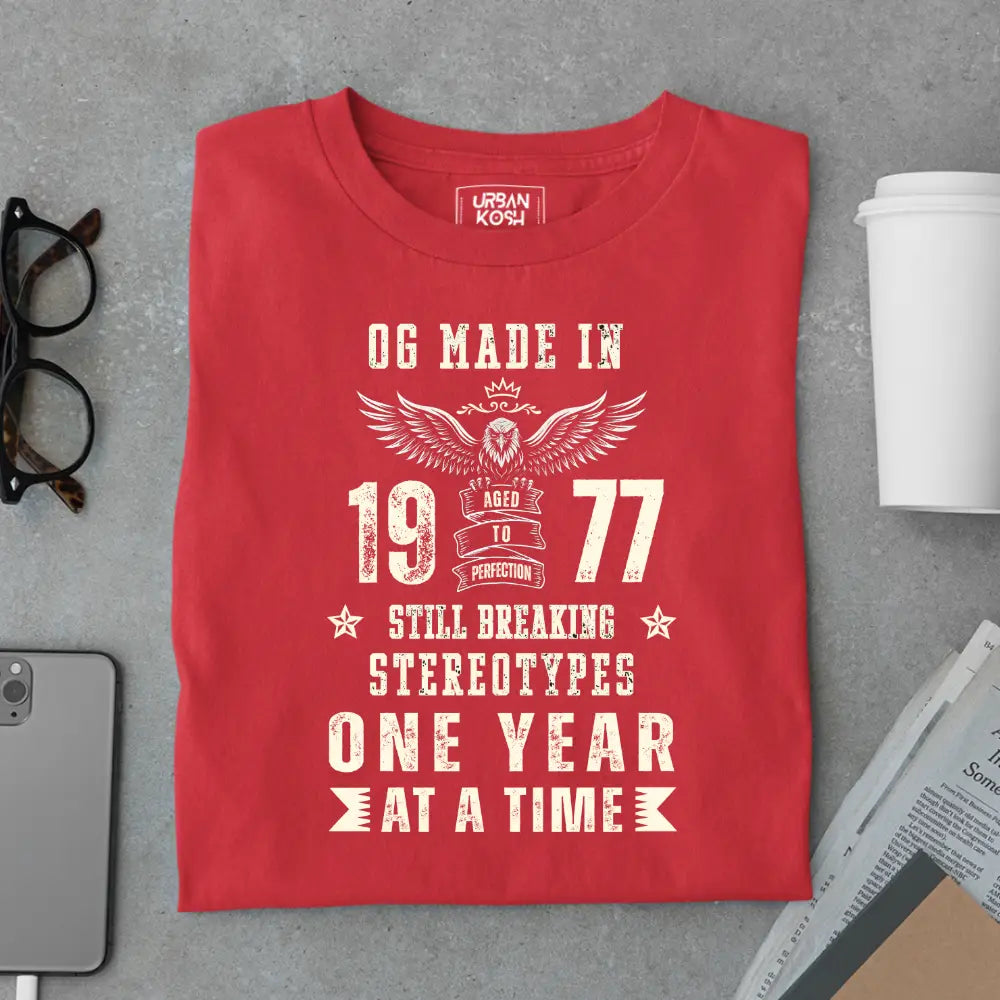 OG Made in 1977 – Still Breaking Stereotypes Premium Birthday T-Shirt