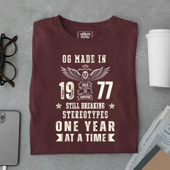 OG Made in 1977 – Still Breaking Stereotypes Premium Birthday T-Shirt