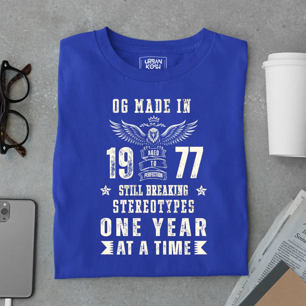 OG Made in 1977 – Still Breaking Stereotypes Premium Birthday T-Shirt
