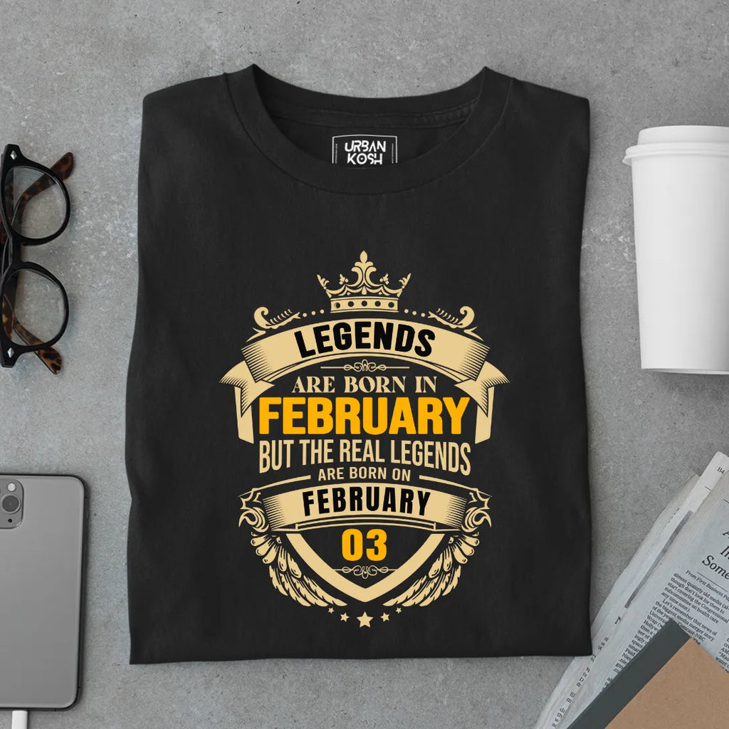 The Real Legends Are Born on February 03 T-Shirt