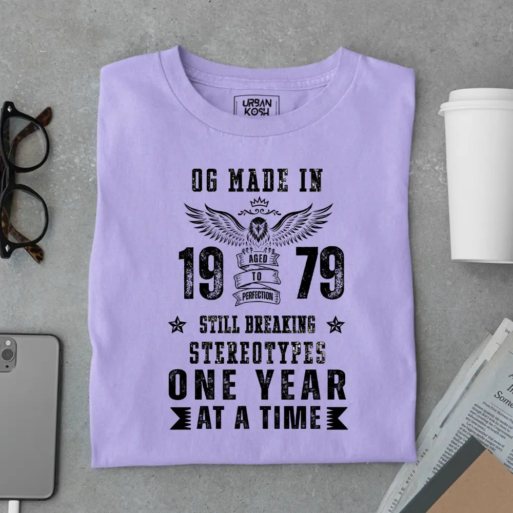 OG Made in 1979 – Still Breaking Stereotypes Premium Birthday T-Shirt