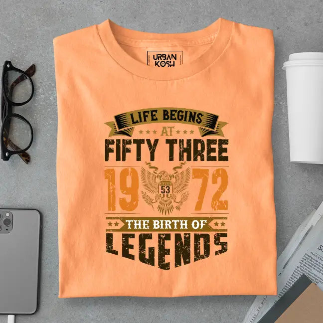 Life Begins at 53, The Birth of Legends Premium Unisex Birthday T-shirt