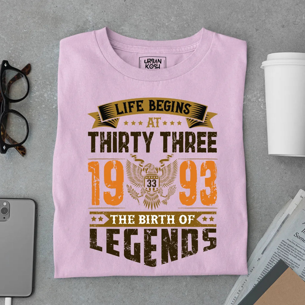 Life Begins at 33, 1993 The Birth of Legends Premium T-shirt