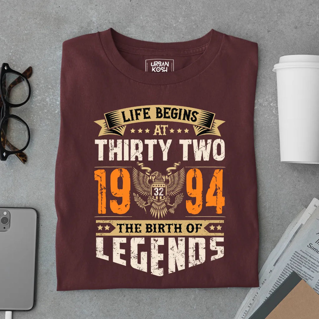Life Begins at 32, 1994 The Birth of Legends Premium T-shirt