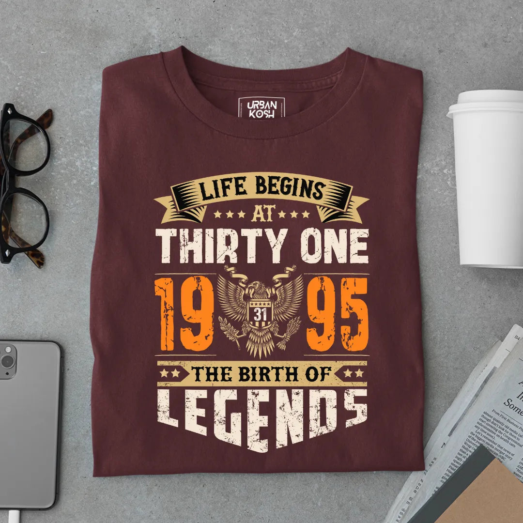 Life Begins at 31, 1995 The Birth of Legends Premium T-shirt