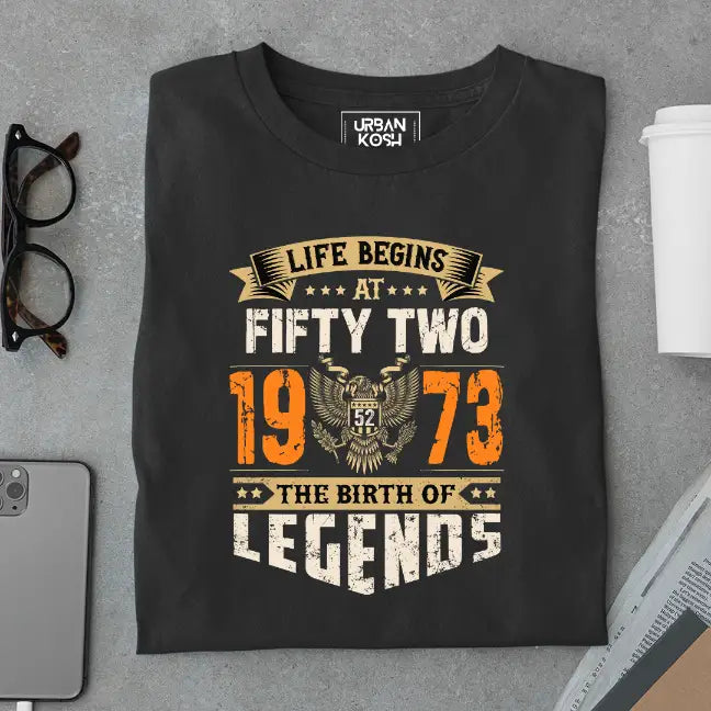Life Begins at 52, The Birth of Legends Premium Unisex Birthday T-shirt