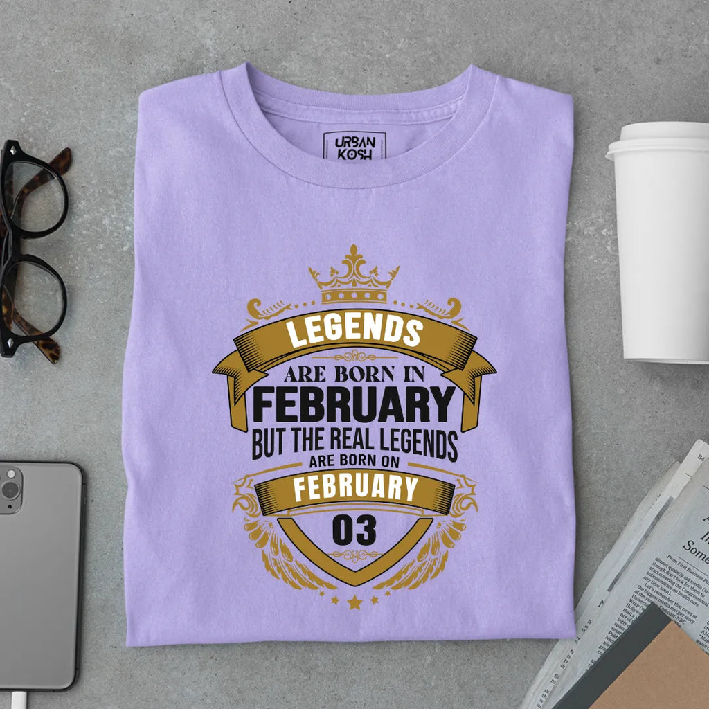 The Real Legends Are Born on February 03 T-Shirt