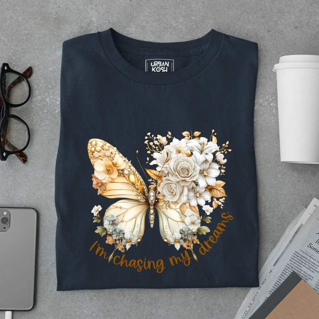 I'm Chasing My Dreams Premium Butterfly T-Shirt for Women