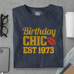 Birthday Chic Est 1973 T-Shirt