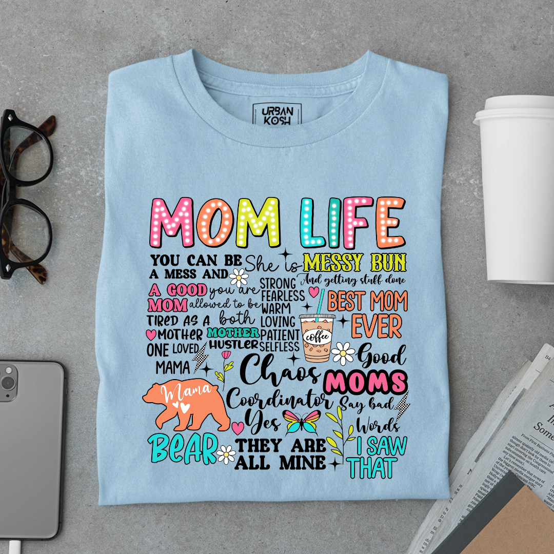 Mom Life T Shirt