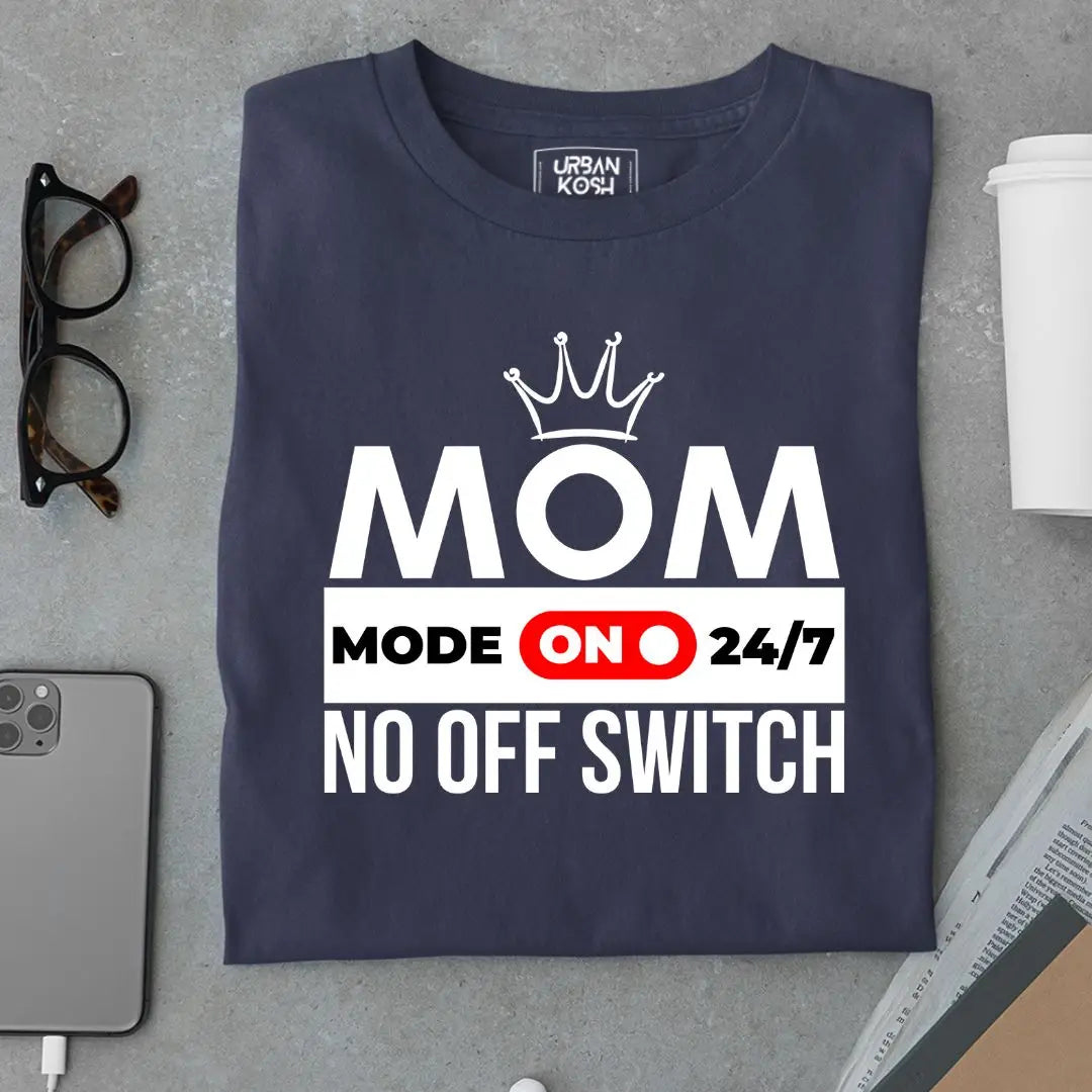 Mom Mode On 24/7 Limited Edition Premium T-shirt for Women