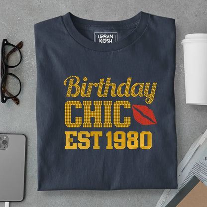 Birthday Chic Est 1980 T-Shirt