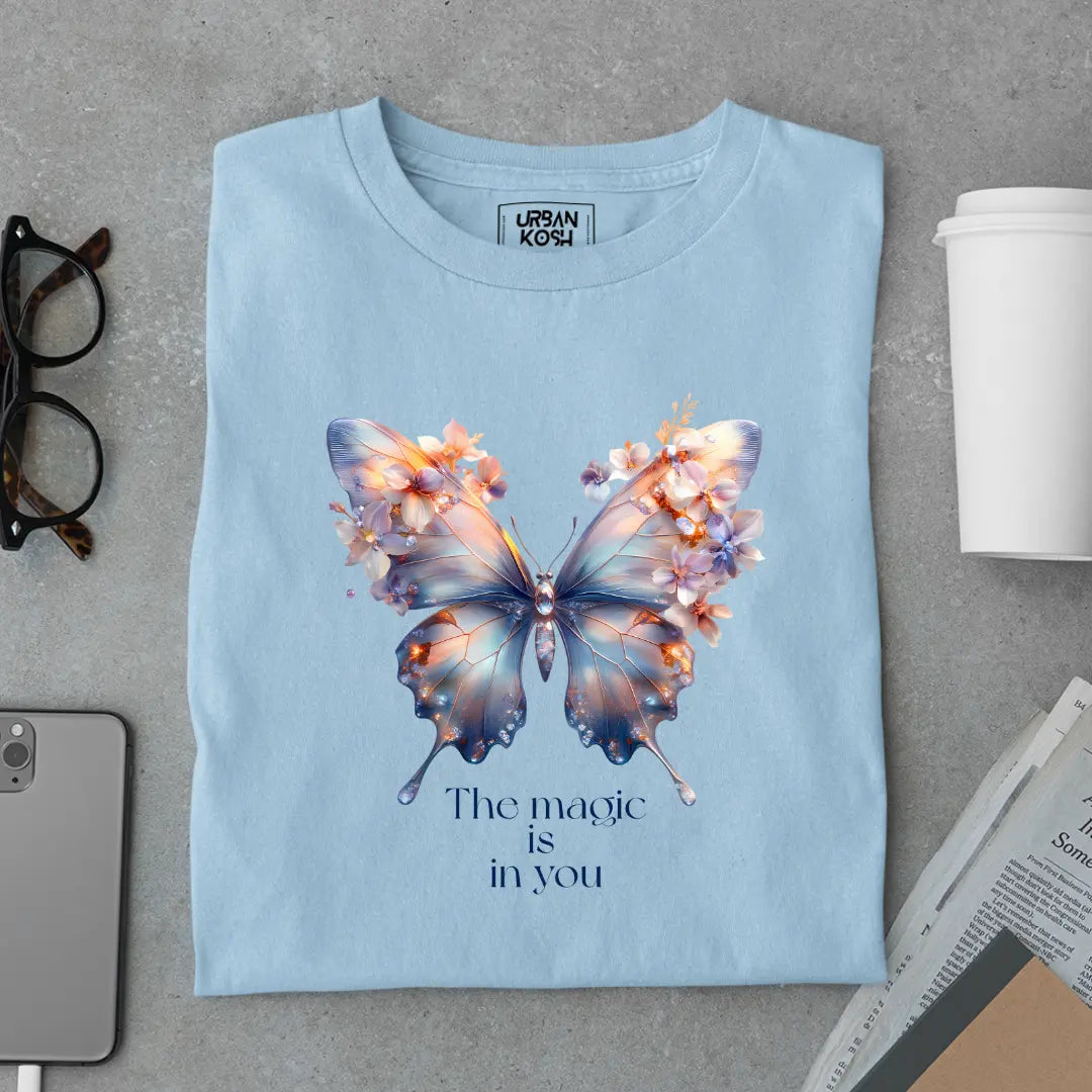 The Magic Is in YOU Premium Butterfly T-Shirt for Women