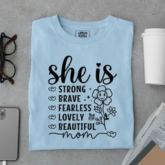 She Is Strong Brave Fearless Lovely Beautiful Mom - Mother's Day Special Premium T-Shirt