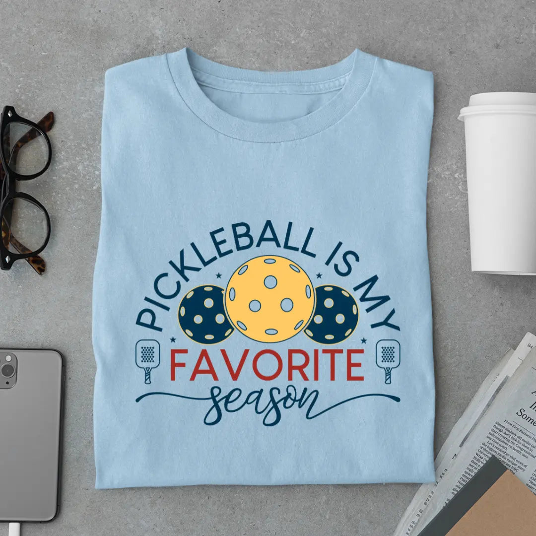 Pickleball Is My Favorite Season - Pickleball Exclusive Premium T-shirt
