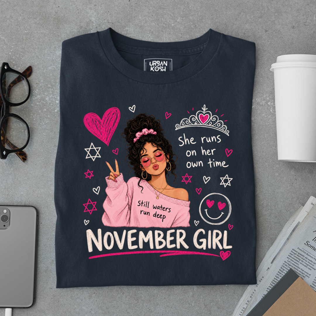 November Girl Runs on Her Own Time Exclusive Premium Birthday T-shirt for Women