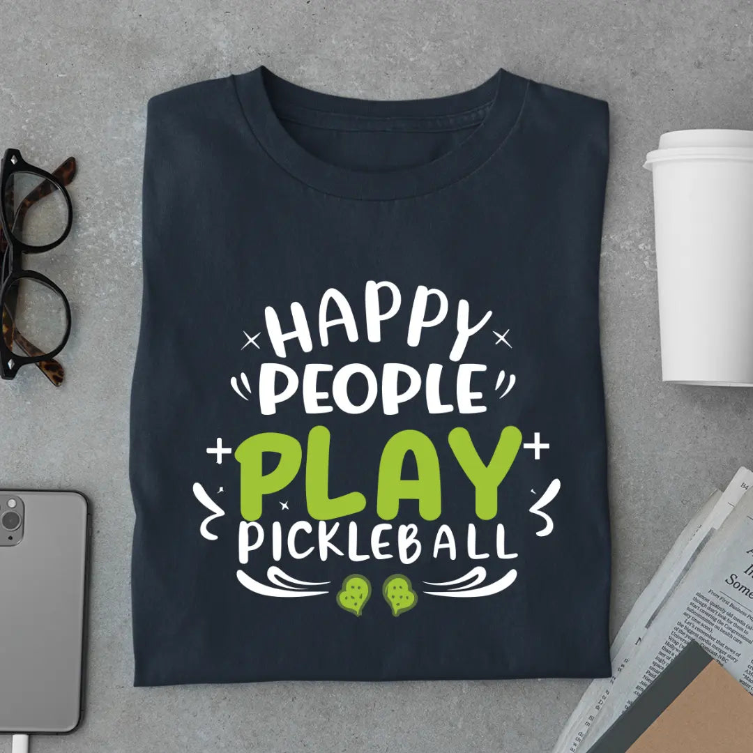 Happy People Play Pickleball T-shirt