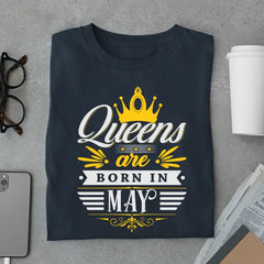 Royal May Queen Limited Edition Premium Birthday T-Shirt