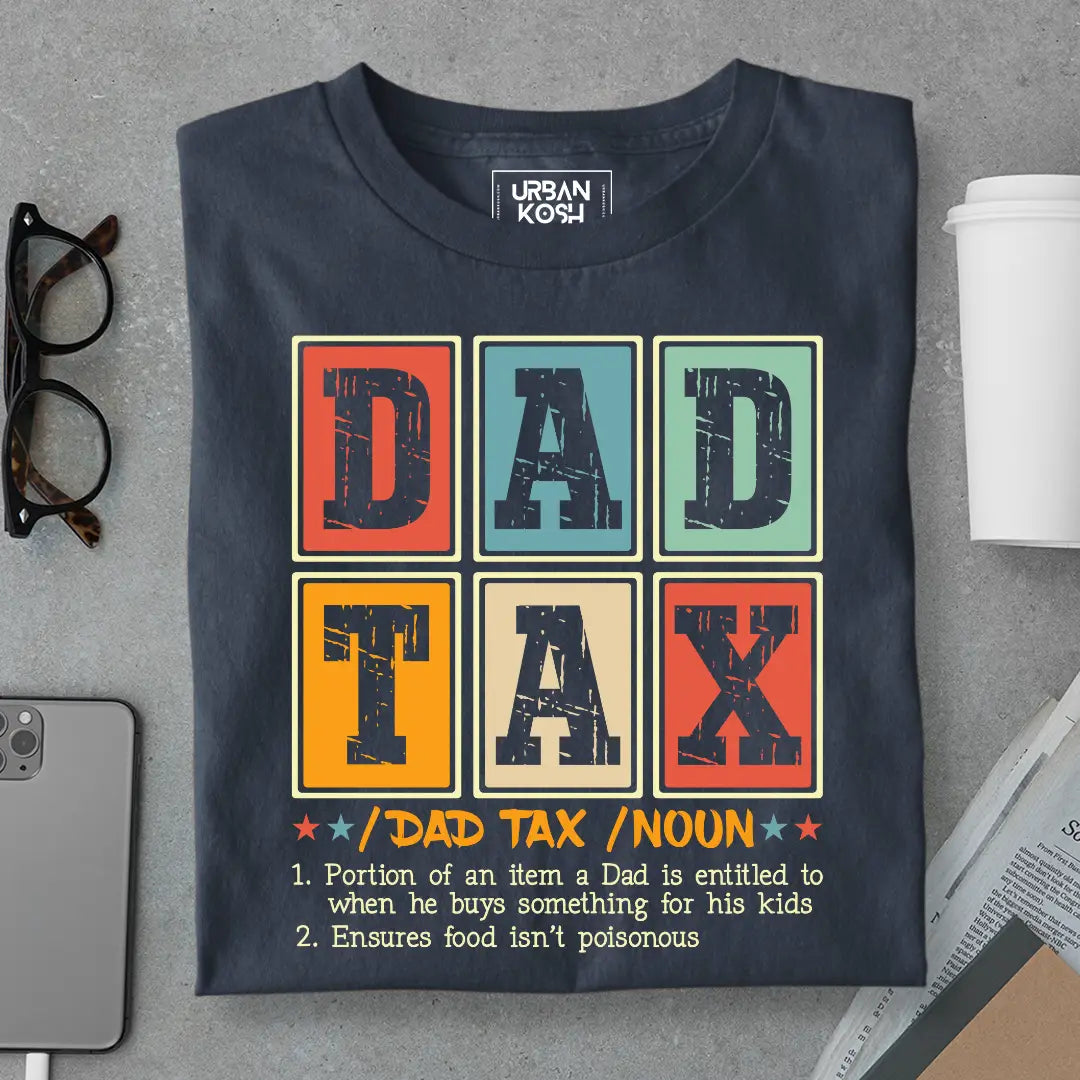 Dad Tax Noun Premium T-Shirt