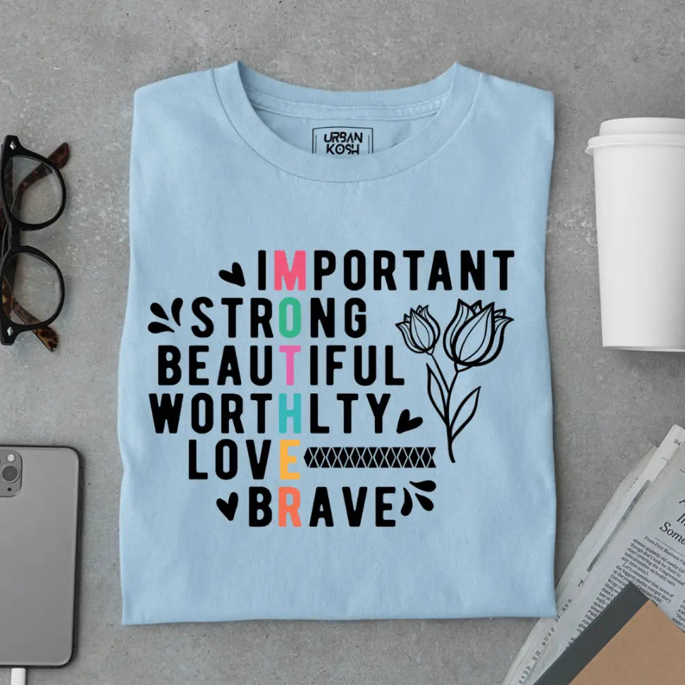 Important Strong beautiful Mom - Mother's Day Special Premium T-Shirt