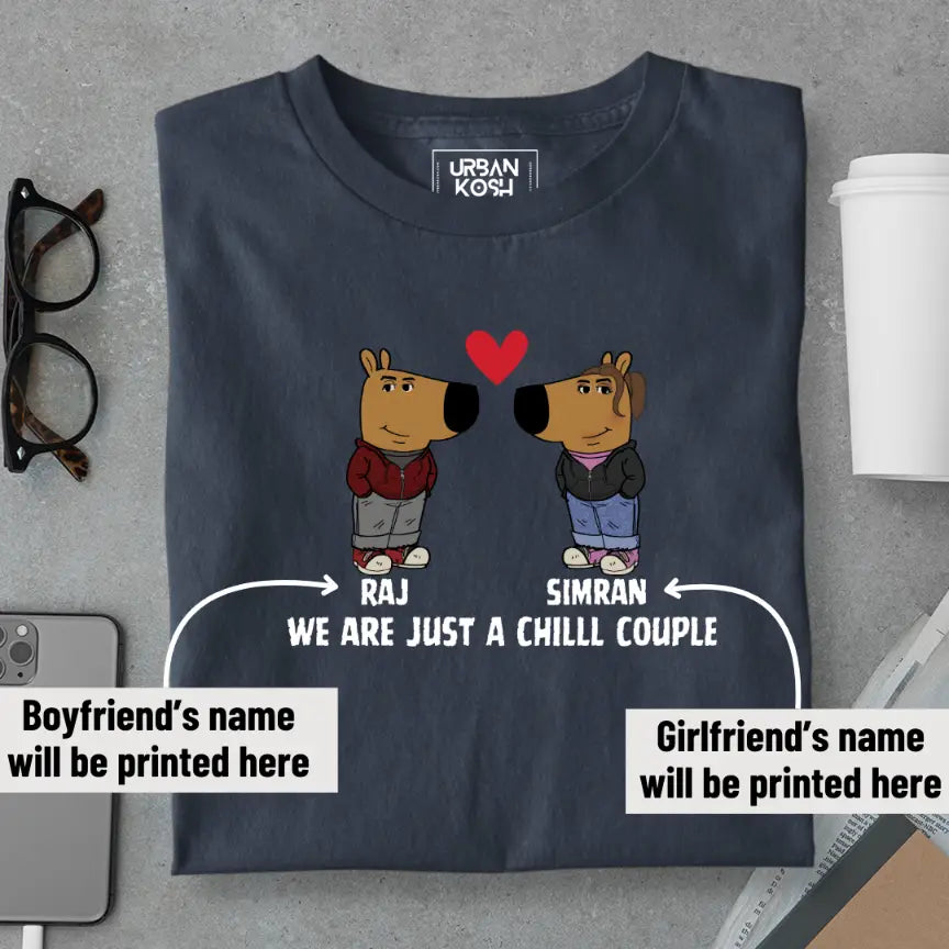 [Personalised] Just a Chill Couple T-Shirt – Valentine’s Day Special
