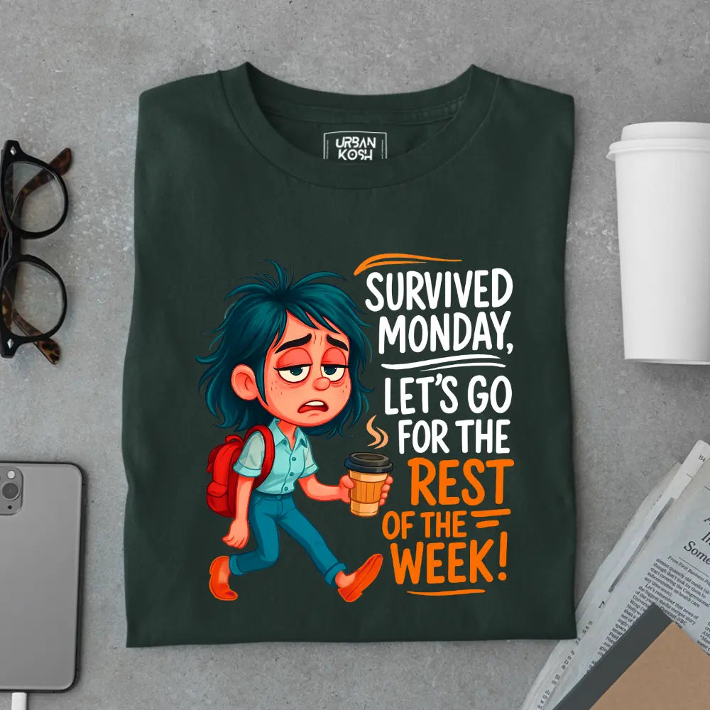 Survived Monday, Let's Go for the Rest of the Week Exclusive Premium T-Shirt for Women