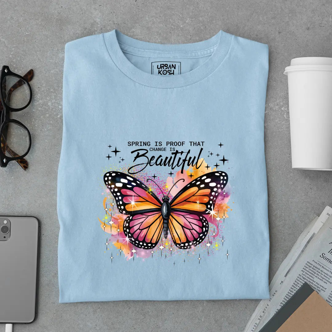 Spring Is Proof That Change Is Beautiful Premium Butterfly T-Shirt for Women