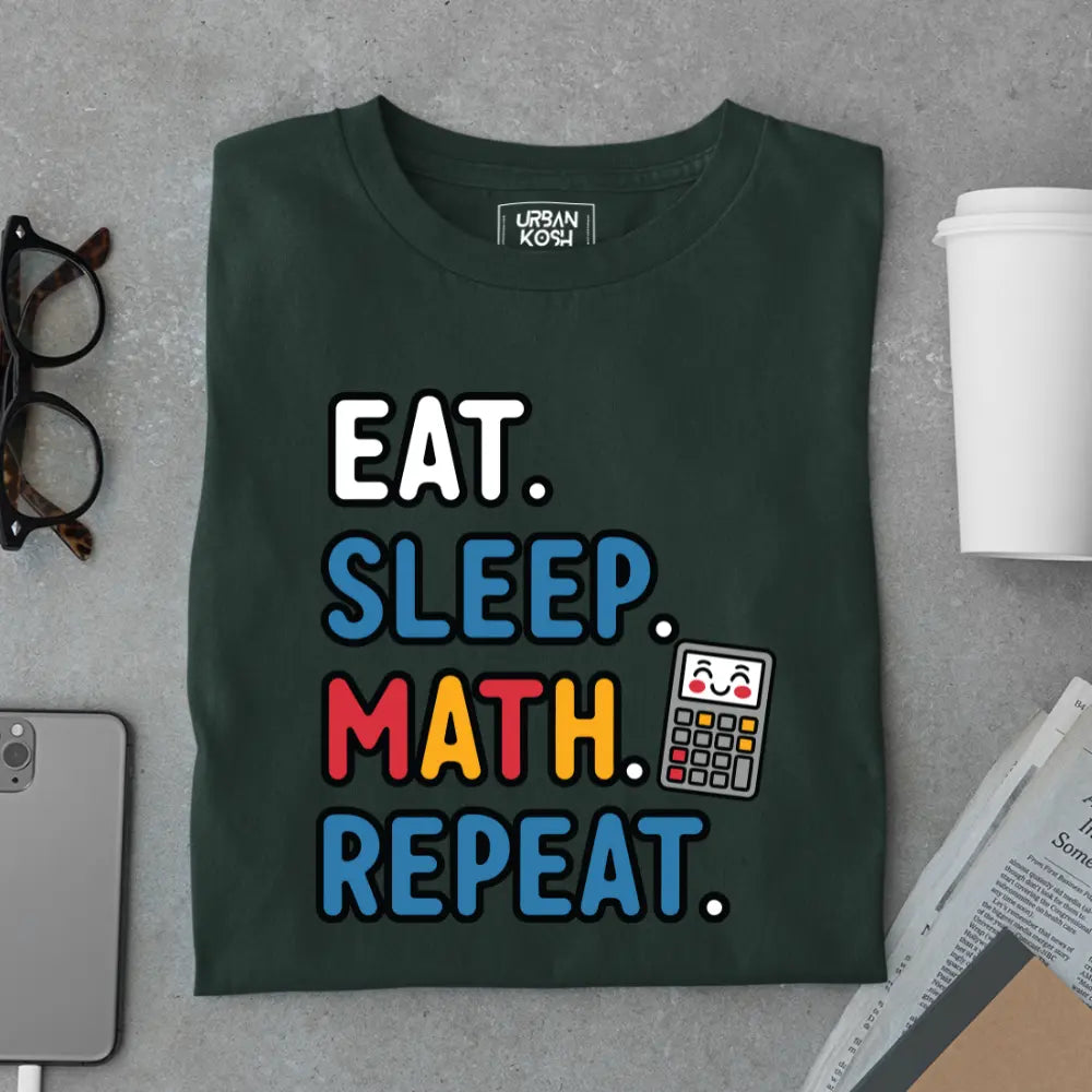 Eat Sleep Math Repeat - Exclusive Premium T-shirt for Teachers