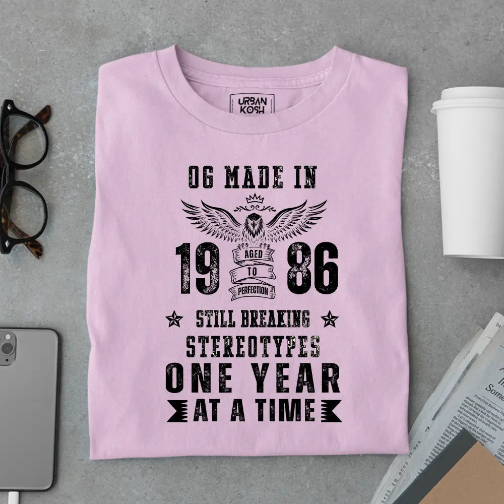 OG Made in 1986 – Still Breaking Stereotypes Premium Birthday T-Shirt