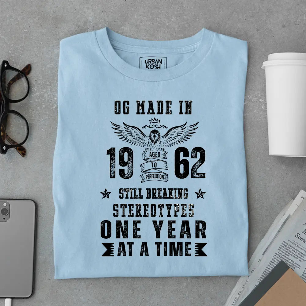 OG Made in 1962 – Still Breaking Stereotypes Premium Birthday T-Shirt