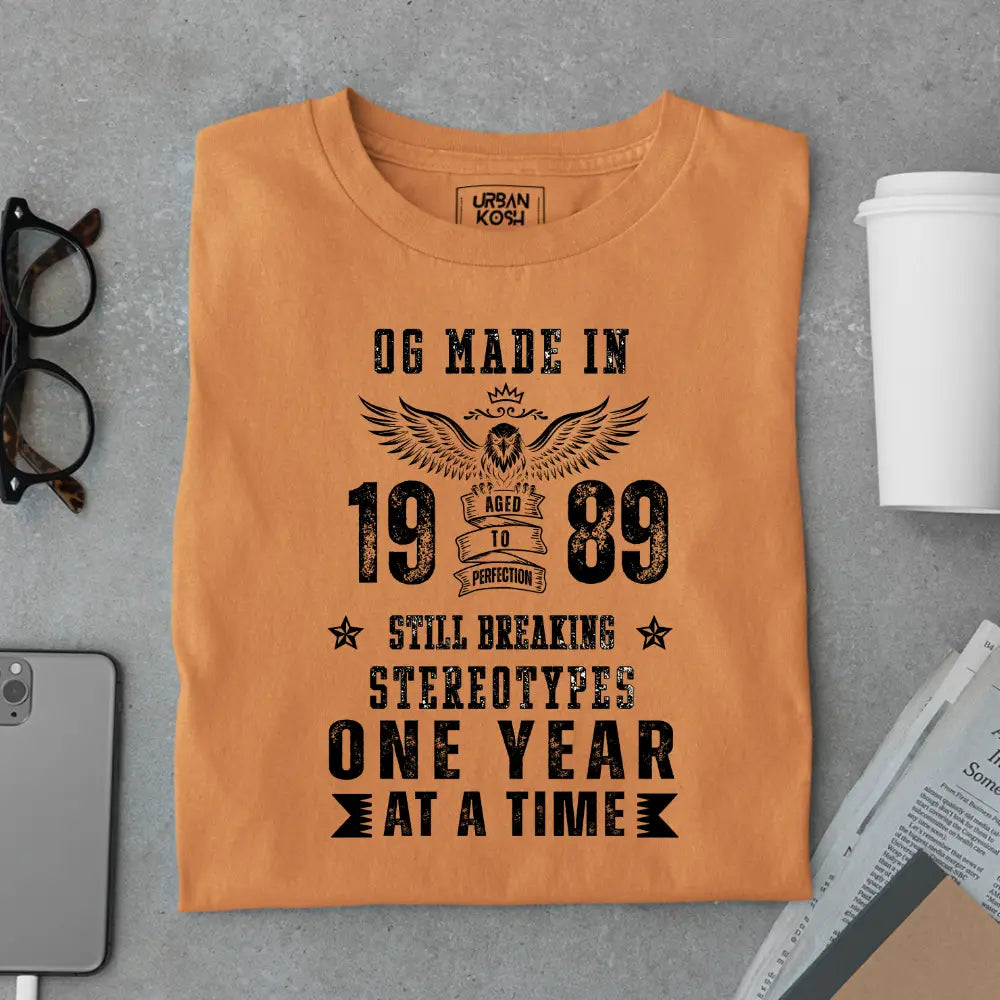 OG Made in 1989 – Still Breaking Stereotypes Premium Birthday T-Shirt