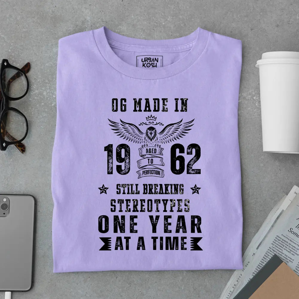OG Made in 1962 – Still Breaking Stereotypes Premium Birthday T-Shirt