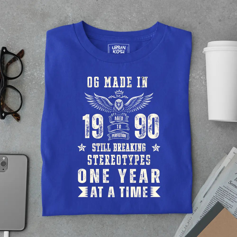 OG Made in 1990 – Still Breaking Stereotypes Premium Birthday T-Shirt