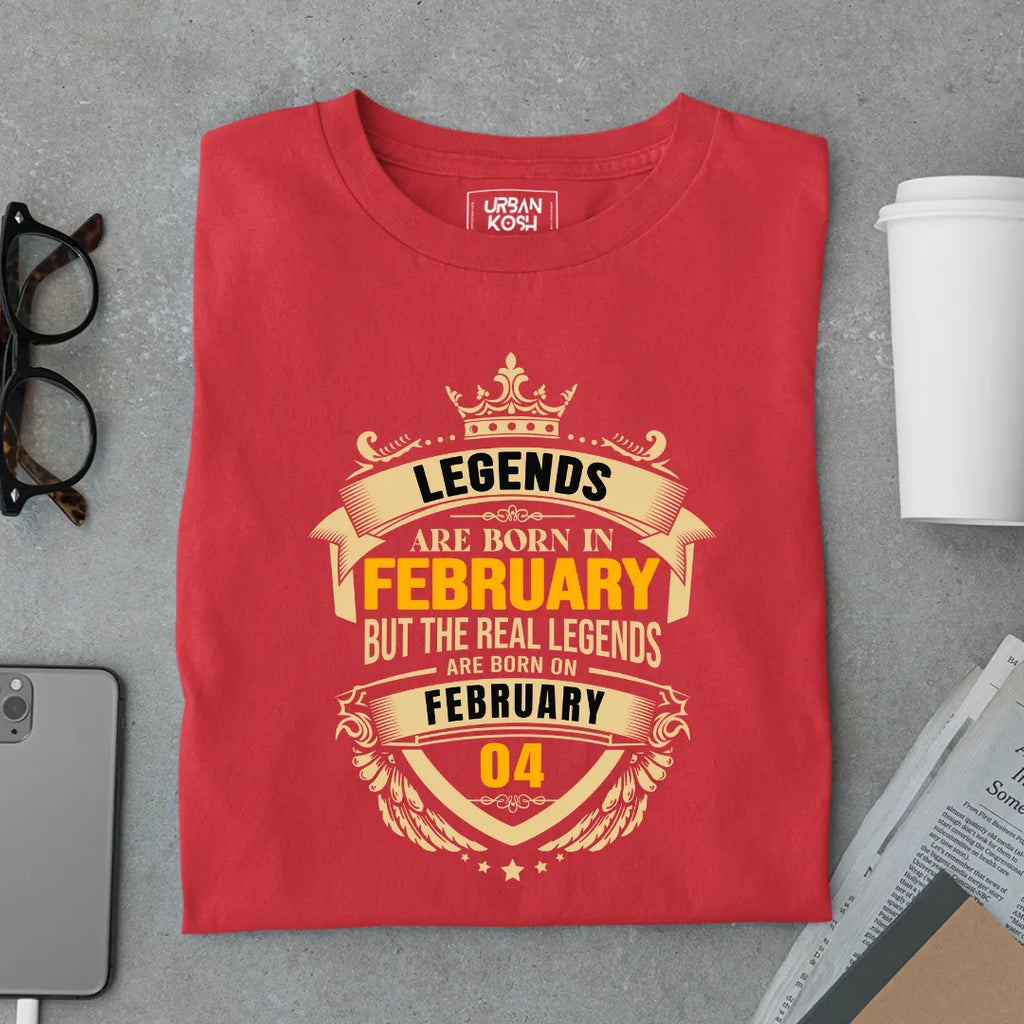 The Real Legends Are Born on February 04 T-Shirt