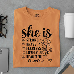 She Is Strong Brave Fearless Lovely Beautiful Mom - Mother's Day Special Premium T-Shirt
