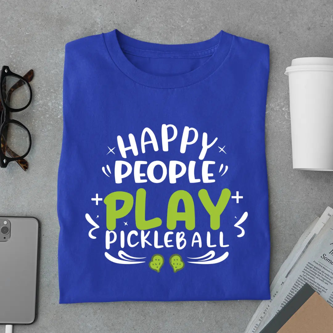 Happy People Play Pickleball T-shirt