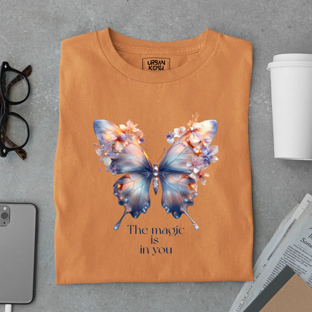 The Magic Is in YOU Premium Butterfly T-Shirt for Women