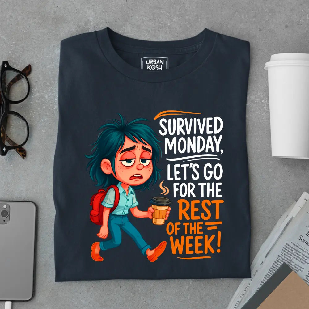 Survived Monday, Let's Go for the Rest of the Week Exclusive Premium T-Shirt for Women