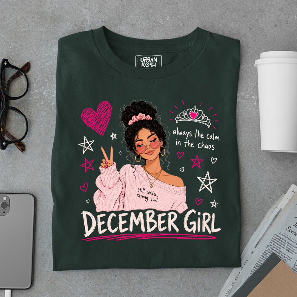 Always the Calm in the Chaos Exclusive Premium T-shirt for December Girl