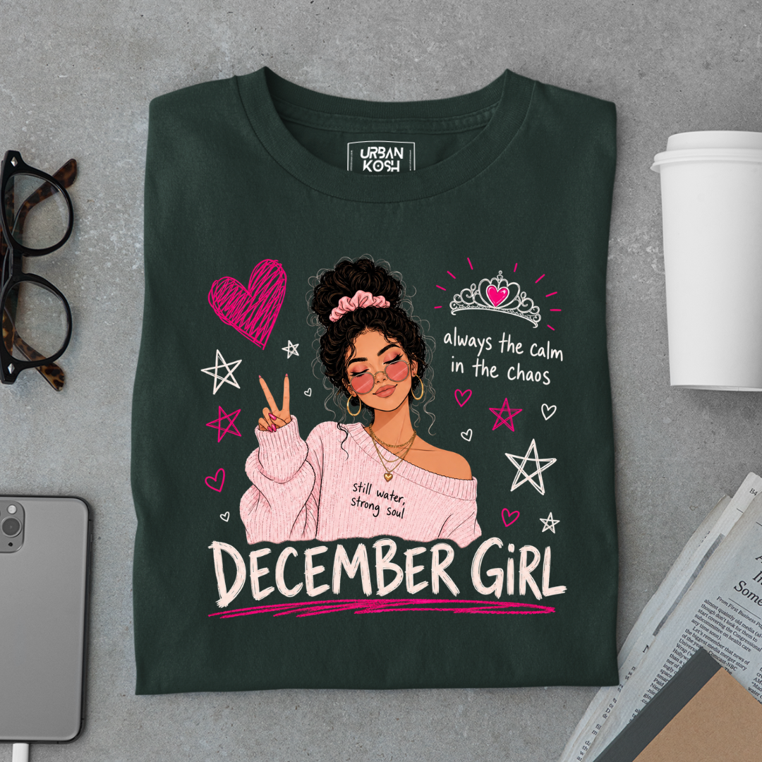 Always the Calm in the Chaos Exclusive Premium T-shirt for December Girl