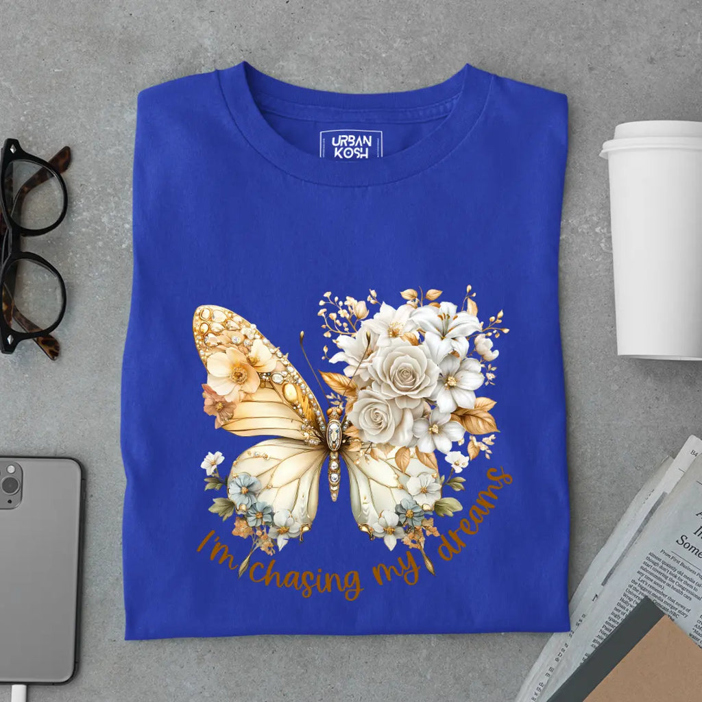 I'm Chasing My Dreams Premium Butterfly T-Shirt for Women