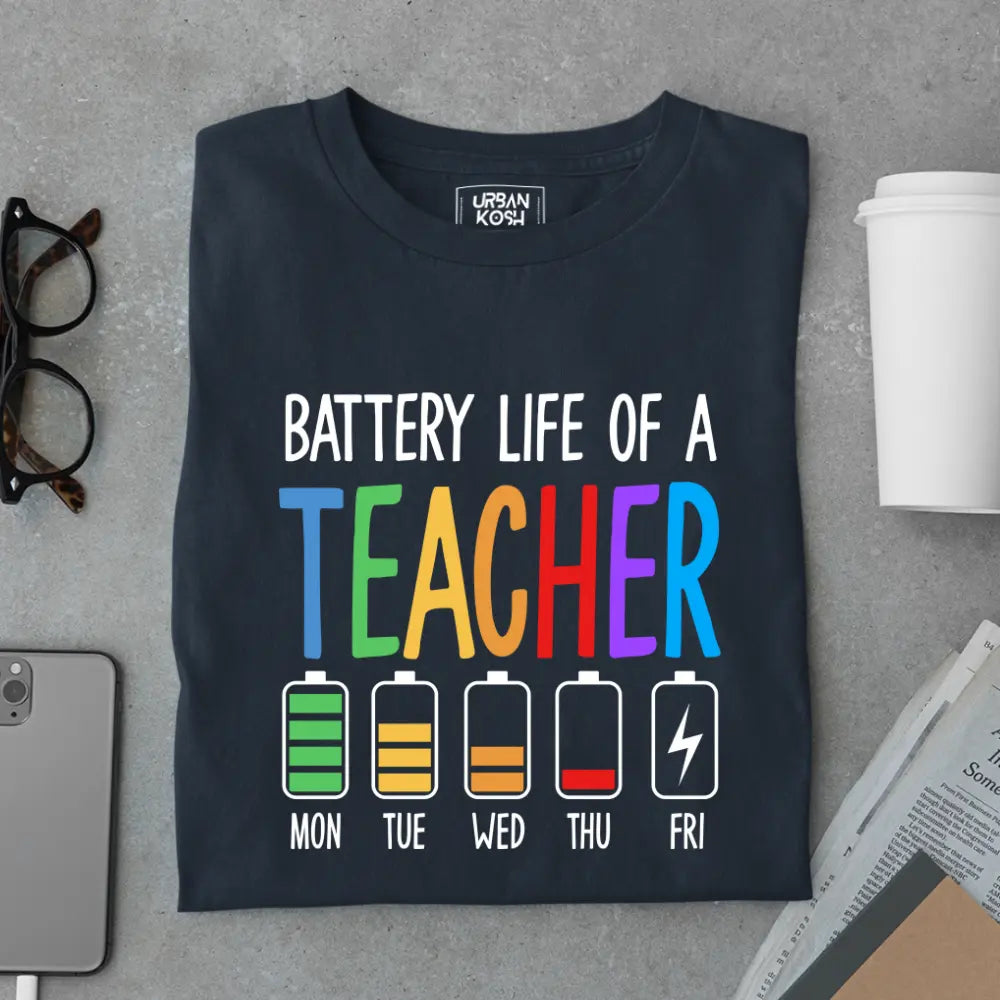 Battery Life of a Teacher - Exclusive Premium T-shirt for Teachers