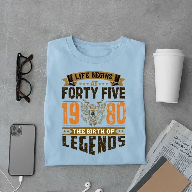 Life Begins at 45, The Birth of Legends Premium Unisex Birthday T-shirt