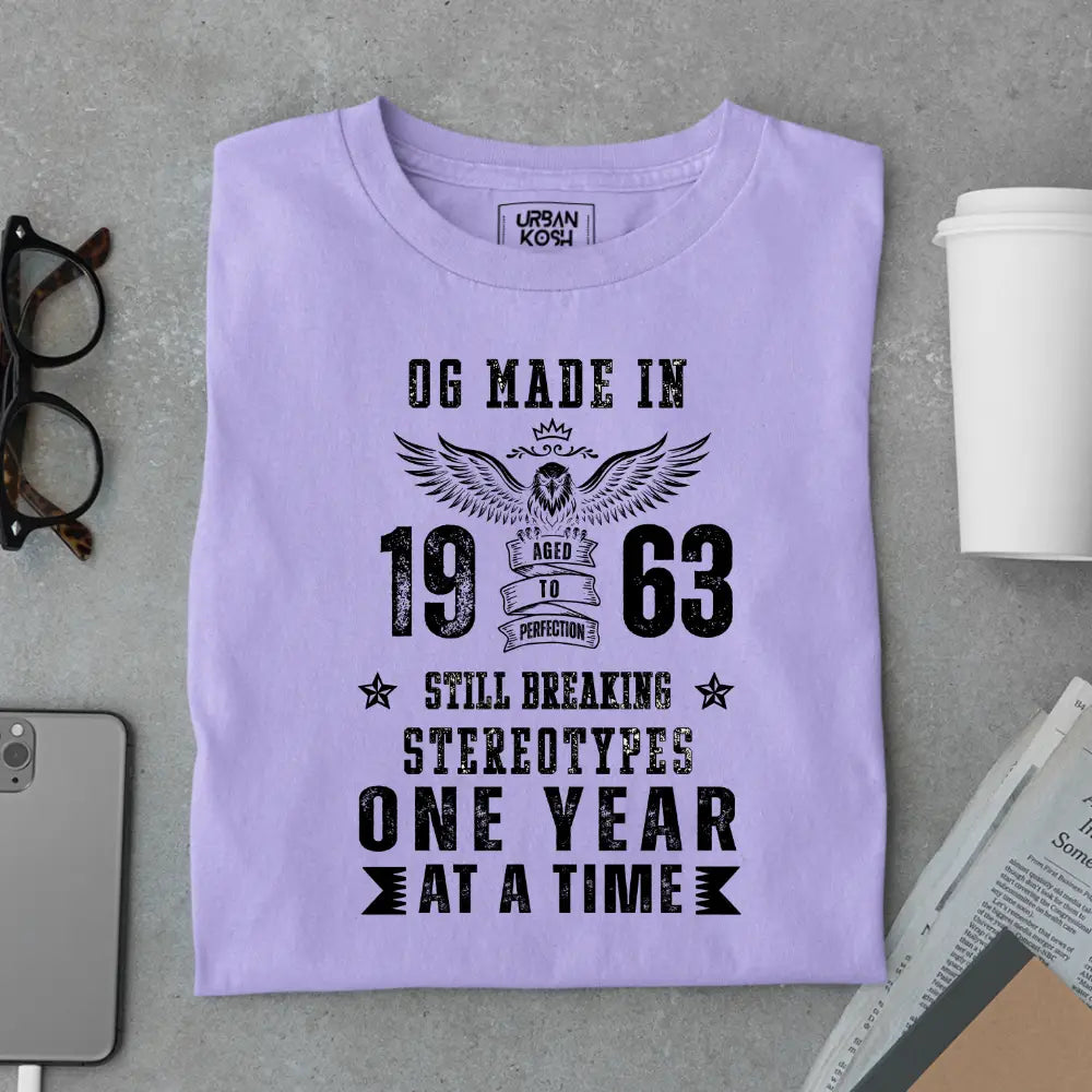 OG Made in 1963 – Still Breaking Stereotypes Premium Birthday T-Shirt