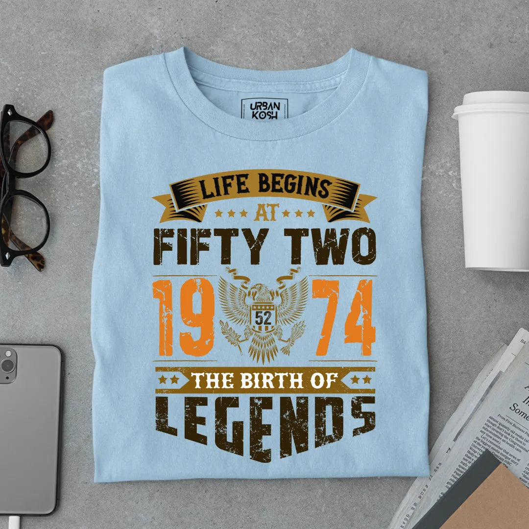 Life Begins at 52, 1974 The Birth of Legends Premium T-shirt