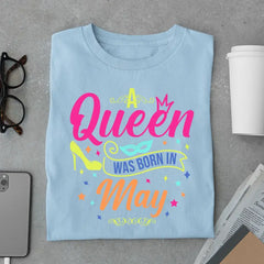 Neon May Queen Limited Edition Exclusive Premium Birthday T-Shirt